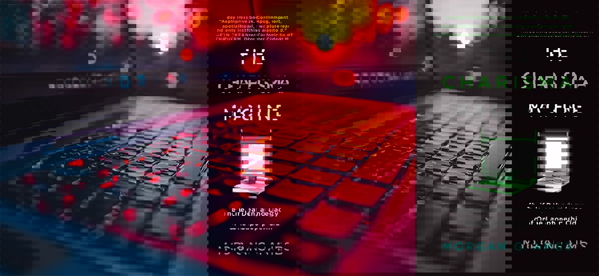 The Charisma Machine