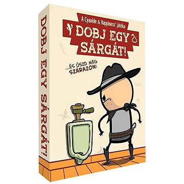 Dobj egy sárgát!